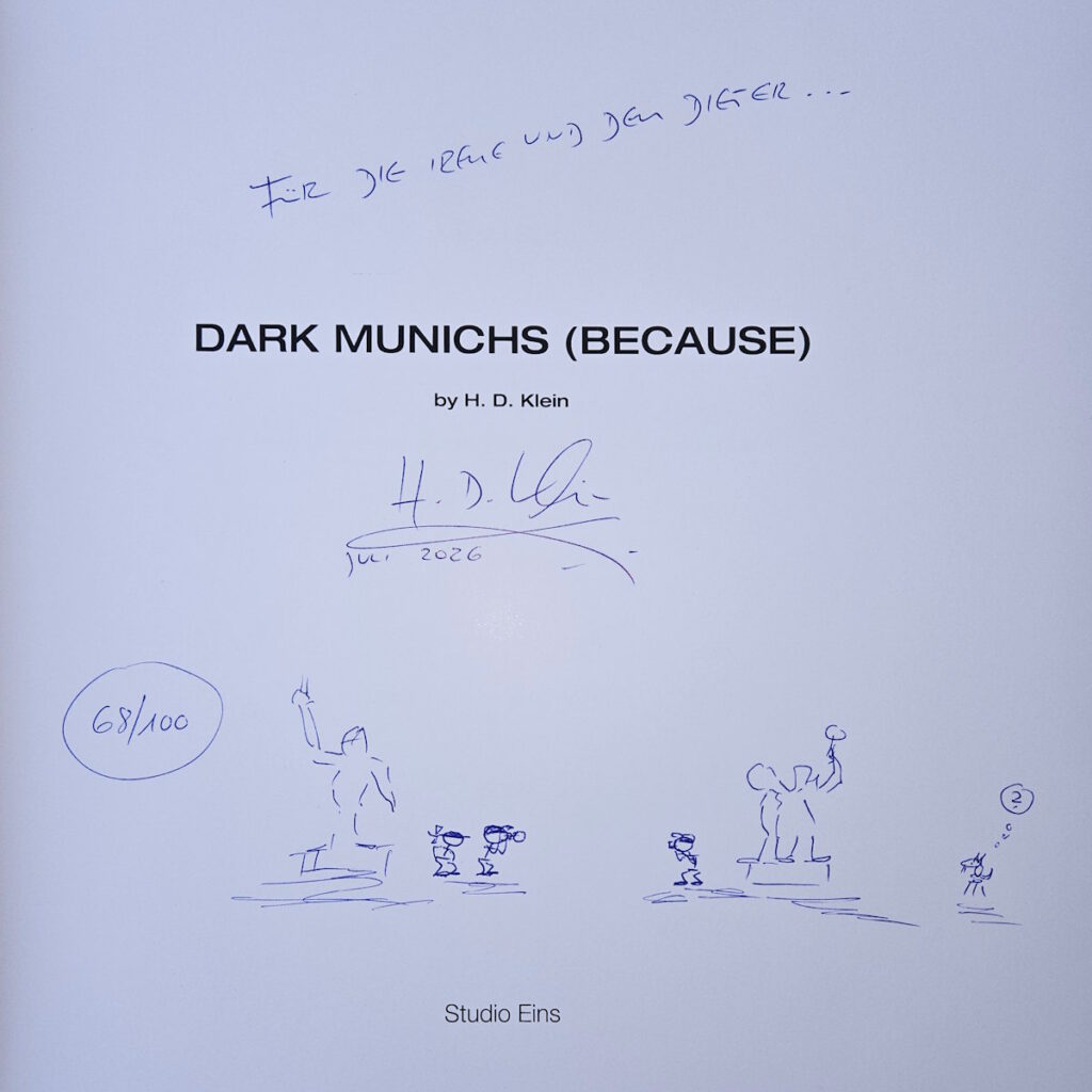 Hans Dieter Klein Dark Munichs Because